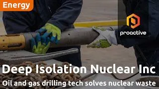 Thumbnail: Deep Isolation advances mile-deep nuclear waste disposal demonstration in Texas