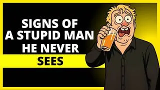 Thumbnail: SIGNS OF A MAN WITH LOW INTELLIGENCE (THAT HE HARDLY EVER NOTICES)