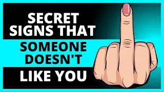 Thumbnail: SECRET SIGNS THAT SOMEONE DOESN'T LIKE YOU
