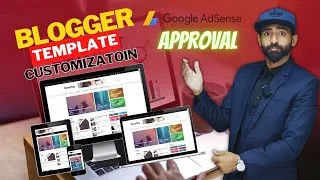 Thumbnail: Blogger Template Customization for Google AdSense Approval || Blogger Theme Customization