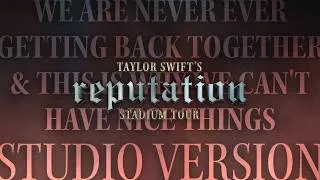 Thumbnail: We Are Never Getting Back Together / This Is Why We Can't Have Nice Things (Rep Tour Studio Version)
