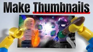 Thumbnail: How to make Epic Thumbnails for Lego Animations!