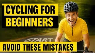 Thumbnail: How to Start Cycling in 2025: Best Beginner Gear, Training Tips & Nutrition Guide