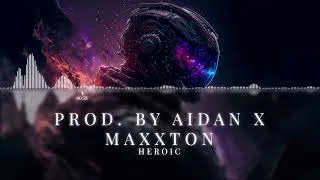 Thumbnail: ►HEROIC◄ Hard Epic String Rap Beat | Prod. By Aidan x Maxxton
