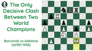 Thumbnail: Botvinnik vs Alekhine | The Only Decisive Clash Between Two World Champions (AVRO 1938) Prodigy Pawn