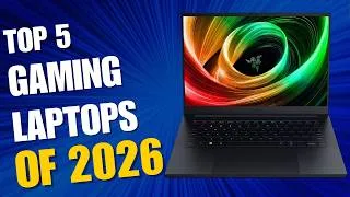 Thumbnail: Top 5 BEST Gaming Laptops of 2026