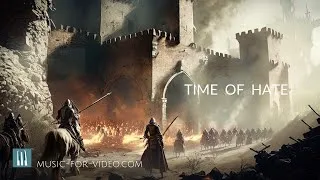 Thumbnail: Time Of Hate | Epic Music