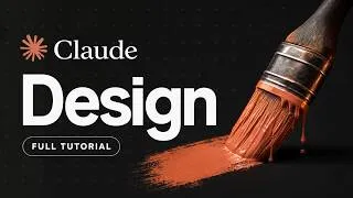 Thumbnail: Claude Design FULL Tutorial: Beginner to Pro
