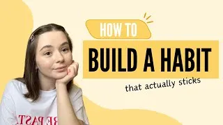 Thumbnail: How to Build a Habit? (proven tips + results)