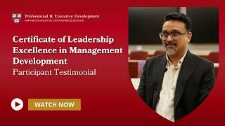 Thumbnail: Certificate of Leadership Excellence Participant Testimonial | Harvard P&ED