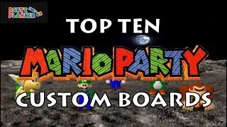 Thumbnail: Top 10 Custom Boards in Mario Party (1999)