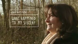 Thumbnail: DNA Family Secrets: What Happened to My Sister?