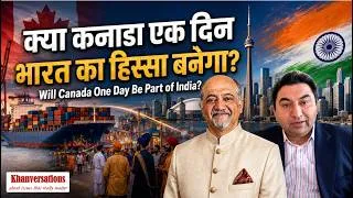 Thumbnail: क्या कनाडा एक दिन भारत का हिस्सा बनेगा? Will Canada One Day Be Part of India?