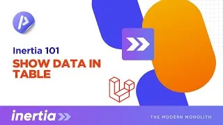 Thumbnail: Laravel With Inertia 101: Part 9 Show Data in Table