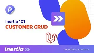Thumbnail: Laravel With Inertia 101: Part 8 Customer CRUD