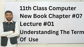 Thumbnail: Understanding Terms of use | Class 11 Computer Science Chapter 07 Lecture 1