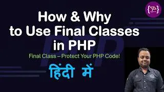 Thumbnail: PHP Complete Course Final Class 🔥 | Everything You Need to Know | PHP Final Keyword | Hindi #php