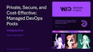 Thumbnail: Warsaw IT Days 2026 - Private, Secure, and Cost Effective - The Trifecta of Managed DevOps Pools