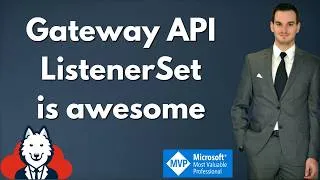 Thumbnail: ListenerSet - The Best New Feature in Gateway API