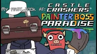 Thumbnail: My first look at the Castle Crashers: Painter Boss Paradise DLC!