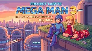 Thumbnail: Mega Man 3 Chillout Mix 🎮 | 1 Hour 20 Minutes of Relaxing Retro Music