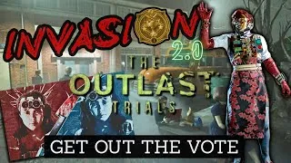 Thumbnail: INVASION 2.0 | GOLD 1 GRIND | GET OUT THE VOTE | THE OUTLAST TRIALS 