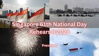 Thumbnail: Singapore 61th National Day Rehearsal 2026 | Preview 2