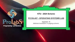 Thumbnail: KTU-2024-PCCSL407-OPERATING SYSTEMS LAB- Exp 14 - Address Translation.