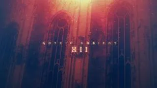 Thumbnail: Gothic Ambient XII: Tristium | 1 hour of Dark Angelic Choir (No AI)