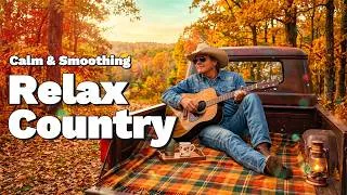 Thumbnail: Peaceful Country Music Tracks 🤠 Background Music for Every Mood - 🍂The best country music 🎻