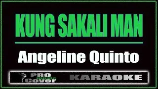 Thumbnail: Kung sakali man - Angeline Quinto (KARAOKE)