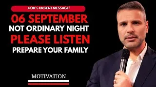 Thumbnail: GOD SAYS:  WHAT HAPPENS TONIGHT — 06 SEPTEMBER 2026 IS NO ORDINARY NIGHT | Best Motivation