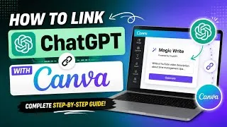 Thumbnail: How to Link ChatGPT to Canva