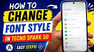 Thumbnail: How to Change Fonts Style in Tecno Spark 50