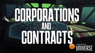 Thumbnail: Prosperous Universe Tutorial #8: Corporations and Contracts