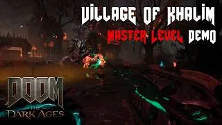 Thumbnail: Village of Khalim - Custom Master Level (Demo) | DOOM: The Dark Ages