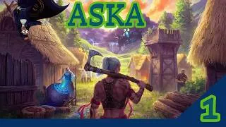 Thumbnail: Aska - A New Home  [Part 1]
