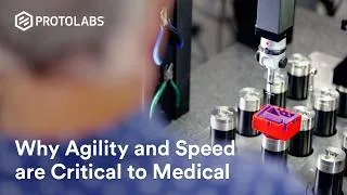 Thumbnail: Why Agility and Speed are Critical to Medical