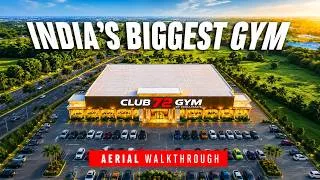 Thumbnail: India's Biggest Gym | Club 72 Gym | Aerial Walkthrough