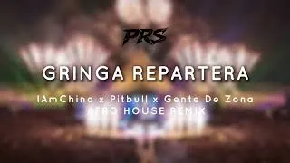 Thumbnail: IAmChino x Pitbull x Gente De Zona - Gringa Repartera (PRS Remix)