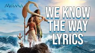 Thumbnail: We Know The Way Lyrics (From "Moana") Moses Mackay, Opetaia Foa’i & Te Vaka