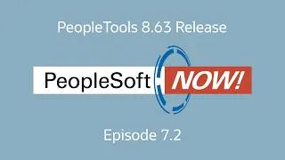 Thumbnail: PeopleSoft Now! PeopleTools 8.63 Release