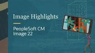 Thumbnail: Image Highlights, PeopleSoft Cloud Manager Image 22