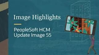 Thumbnail: Image Highlights, PeopleSoft HCM Update Image 55