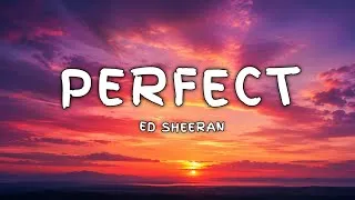 Thumbnail: Ed Sheeran - Perfect (Lyrics)