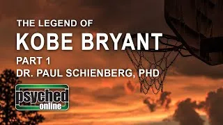 Thumbnail: Kobe Bryant the Legend - Part 1 - Psyched Online - Sports Psychology