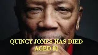 Thumbnail: BREAKING: QUNICY JONES HAS DIED AGED 91