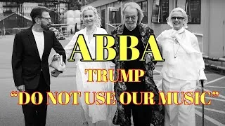 Thumbnail: ABBA tells TRUMP - STOP PLAYING OUR MUSIC NOW! #abba #trump