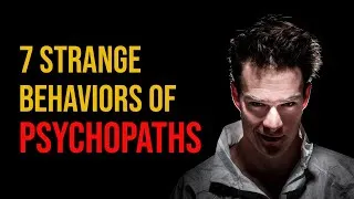 Thumbnail: 7 strange behaviors of psychopaths | Signs Of Psychopath