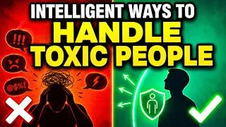 Thumbnail: 20 Intelligent Ways to Handle Toxic People Without a Fight (Psychology Hacks)